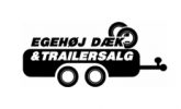 EGEHØJ DÆK- OG TRAILERSALG